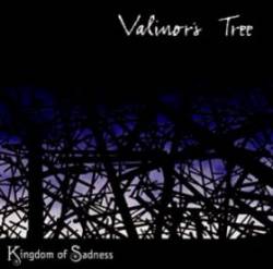 Valinor's Tree : Kingdom of Sadness
